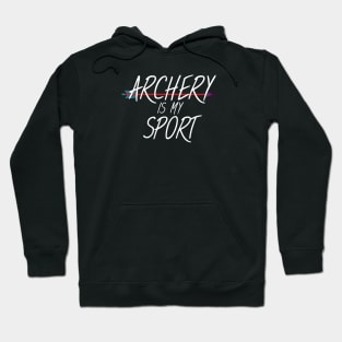 Archery is my sport Hoodie